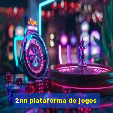 2nn plataforma de jogos